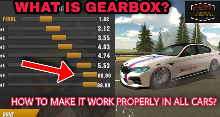 Best Gearbox in Car Parking Multiplayer MOD APK
